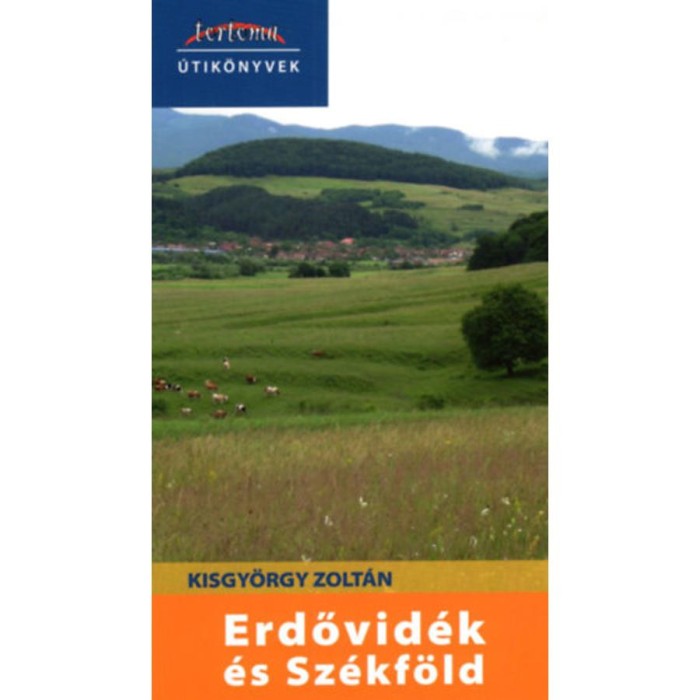 Erdővid&eacute;k &eacute;s Sz&eacute;kf&ouml;ld - Kisgy&ouml;rgy Zolt&aacute;n