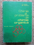 P. ARSENE - CHIMIE SI PROBLEME DE CHIMIE ORGANICA - 1979