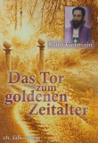 Das Tor zum goldenen Zeitalter - Saint Germain