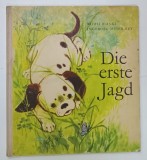 DIE ERSTE JAGD ( PRIMA VANATOARE ) von WITALI BIANKI and INGEBORG MEYER - REY , 1965 , PREZINTA INSEMNARI SI URME DE UZURA