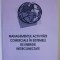 MANAGEMENTUL ACTIVITATII COMERCIALE IN SISTEMELE DE ENERGIE INTERCONECTATE de LAURENTIU POPPER , 2003 , DEDICATIE *