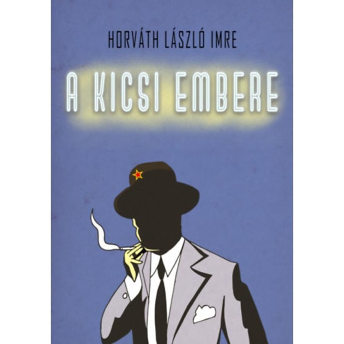 A Kicsi embere - Horv&aacute;th L&aacute;szl&oacute; Imre