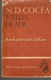 Vitelul De Aur - N. D. Cocea