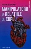 Manipulatorii si relatiile de cuplu - 2021 - Isabelle Nazare-Aga (@K13)