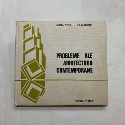 Mircea Enescu - Probleme ale arhitecturii contemporane foto