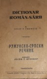 DICTIONAR ROMAN SARB IOSIF T FRENTIU RARITATE! INTERBELIC,BANAT