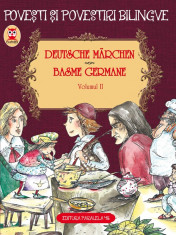 Basme bilingve germane / Deutsche marchen - Vol II | Fratii Grimm, Wilhelm Grimm, Wilhelm Hauff foto