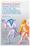 Banchetul anual al confreriei groparilor - Carte Paperback David Mazon - Antropolog Nemira