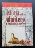 ISTORIA pentru admitere &icirc;n &icirc;nvățăm&acirc;ntul superior - Bogdan Murgescu, Nicoleta Dumitrescu