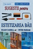 Cumpara ieftin Sugestii pentru estetizarea baii - 2002 - Julian Cassell (AM42)