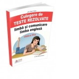 Culegere de teste rezolvate la limba si comunicare, limba engleza pentru clasa a VI-a