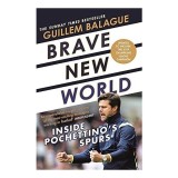 Brave New World, Guillem Balague