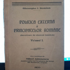 Politica externa a Principatelor Romane Vol.I - Gheorghe I. Demian