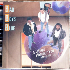Bad Boys Blue,vinil single de 7",disc vinyl mic,stare foarte buna