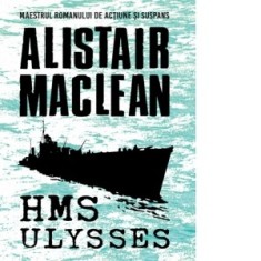 Hms Ulysses - Alistair MacLean foto