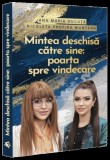 Mintea deschisa catre sine: poarta spre vindecare - Ana Maria Ducuta, Nicoleta Profira Muntean - Universul Juridic