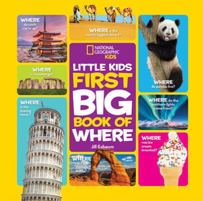 National Geographic Little Kids First Big Book of Where foto