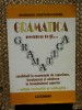 Gramatica pentru toți... candidații la examenele... - Georgeta Cristian-Foghel