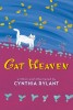 Carte Cat Heaven, Autor Cynthia Rylant, Carti in engleza