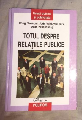 Totul despre relatiile publice / Newsom, VanSlyke Turk, Kruckeberg foto