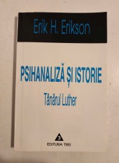 Erik H. Erikson - Psihanaliza si istorie. Tanarul Luther