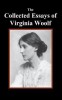 The Collected Essays of Virginia Woolf