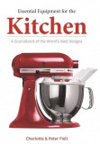 Essential Equipment for the Kitchen | Charlotte Fiell, Peter Fiell