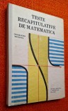 Teste recapitulative de matematica, CU REZOLVARI SI RASPUNSURI - Catalin-Petru Nicolescu, 1989, CARTONATA
