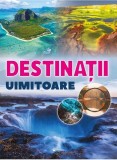 Cumpara ieftin Destinatii Uimitoare, - Editura Kreativ