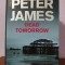 Peter James&ndash; Dead Tomorrow (in limba engleza)