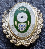 I.405 INSIGNA GERMANIA TIR VANATOARE MEISTERSCH&Uuml;TZE GAU SCHONGAU 1963