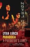 Paradoxia: A Predator&#039;s Diary