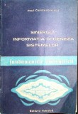 SINERGIA, INFORMATIA SI GENEZA SISTEMELOR. FUNDAMENTELE SINERGETICII-PAUL CONSTANTINESCU-350966