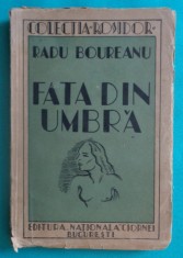 Radu Boureanu &ndash; Fata din umbra ( prima editie 1936)