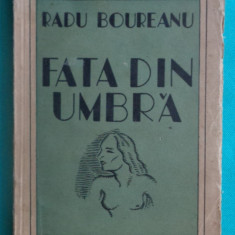 Radu Boureanu – Fata din umbra ( prima editie 1936)