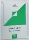 DRUMUL IERBURILOR de TIBERIU UTAN , 1995 * PAGINA DE GARDA PREZINTA DEFECT