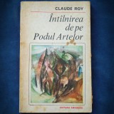 INTALNIREA DE PE PODUL ARTELOR - CLAUDE ROY