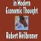 The crisis of vision in modern economic thought / R. Heilbroner, W. Milberg