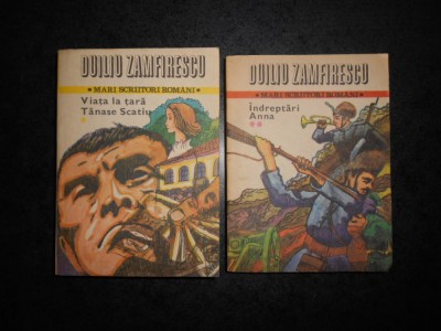 DUILIU ZAMFIRESCU - VIATA LA TARA / TANASE SCATIU / IN RAZBOI / INDREPTARI foto