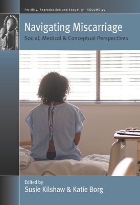 Navigating Miscarriage: Social, Medical and Conceptual Perspectives foto