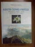 N2 Albastra chemare a muntelui - Viniciu Gafita (cu autograf)