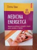 Donna Eden, Medicina energetica: Echilibrarea energiilor corpului pt. sanatate si vitalitate. Editura Polirom,Iasi. Carte medicina alternativa