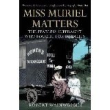 Miss Muriel Matters