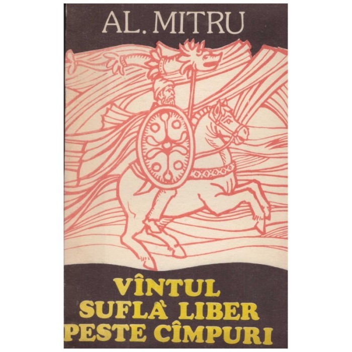 Al. Mitru - Vantul sufla liber peste campuri - 130417