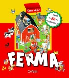 Ferma (O carte cu 60 de ferestruici - Tony Wolf)