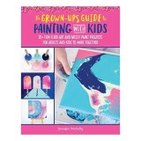 Cumpara ieftin Grown-Up's Guide to Painting with Kids