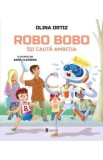 Robo Bobo isi cauta ambitia - Olina Ortiz