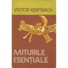 Miturile esentiale - Victor Kernbach foto