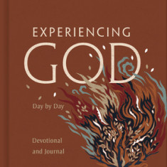 Experiencing God Day-By-Day: A Devotional and Journal