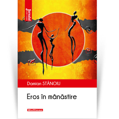 Eros in manastire - Damian Stanoiu foto